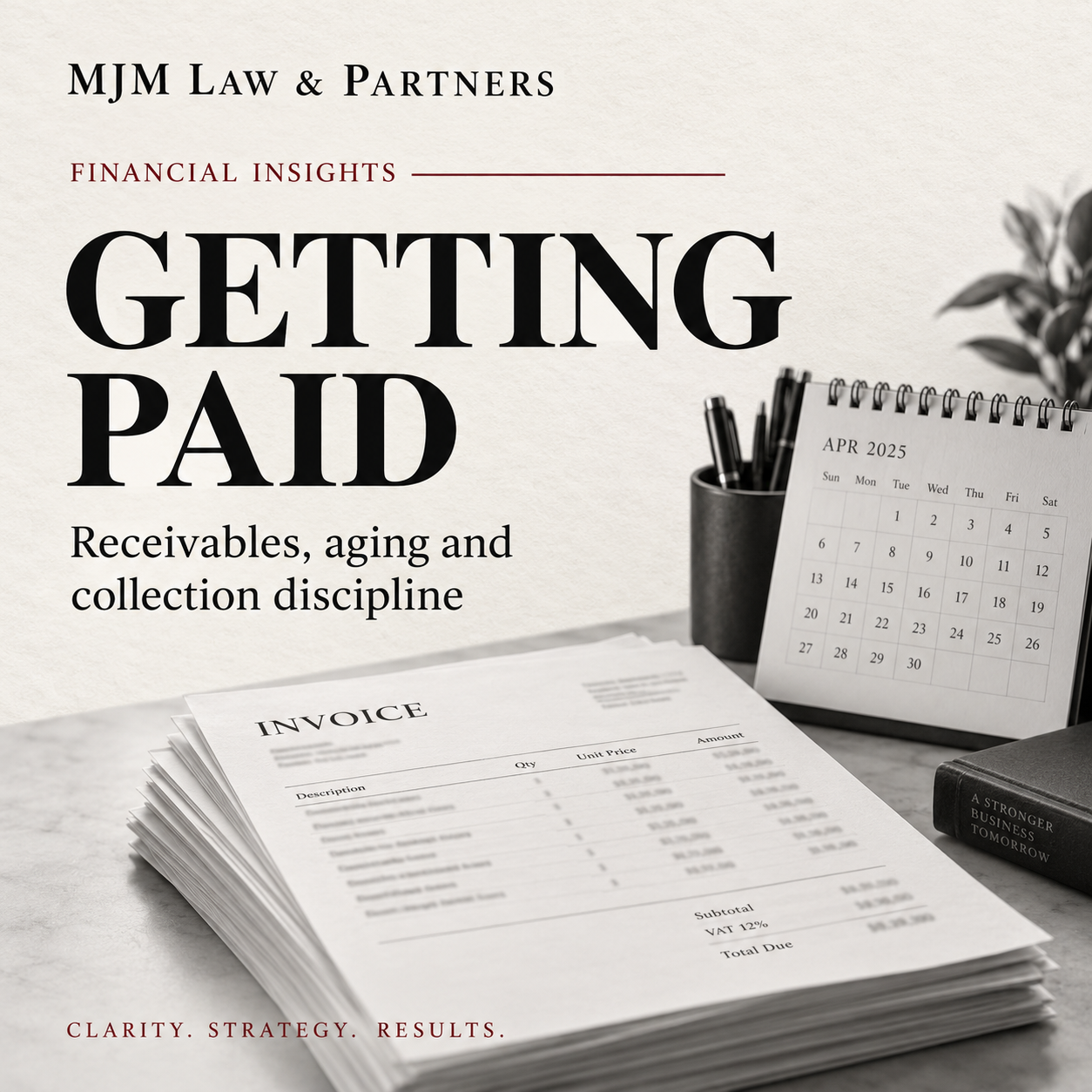 Getting Paid: A Practical Guide to Receivables, Aging, and Collection Discipline