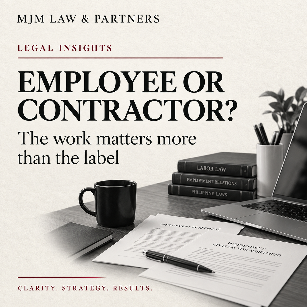 Employee or Independent Contractor? Why the Actual Work Matters More Than the Label