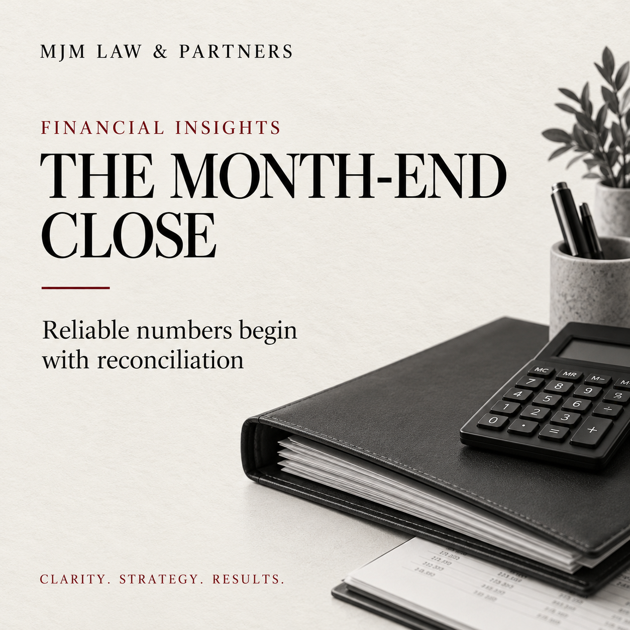 The Month-End Close: A Practical Checklist for Reliable Business Numbers